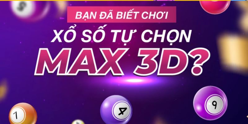 Tại sao vé số max 3D được yêu thích